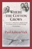 Where the Cotton Grows (eBook, ePUB)