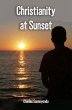 Christianity At Sunset (eBook, ePUB) - Bild 1