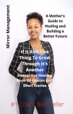 If It Ain't One Thing To Grow Through It's Another (eBook, ePUB)