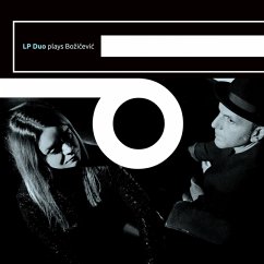 Lp Duo Plays Bozicevic - Lp Duo,Ivan Bozicevic