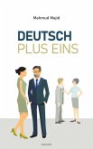 Deutsch Plus Eins (eBook, PDF)