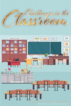Challenges in the Classroom (eBook, ePUB) - Carroll, Elizabeth Scott