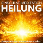Einschlaf-Meditation Heilung (MP3-Download)