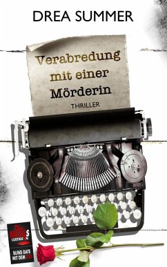 Verabredung mit einer Mörderin (eBook, ePUB) - Summer, Drea