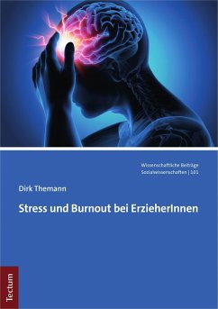 Stress und Burnout bei ErzieherInnen (eBook, PDF) - Themann, Dirk