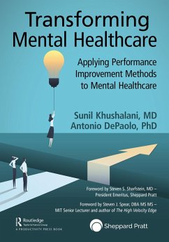 Transforming Mental Healthcare (eBook, PDF) - Khushalani, Sunil; DePaolo, Antonio