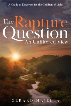 Cover The Rapture Question: An Unfiltered View (eBook, ePUB)