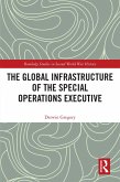 The Global Infrastructure of the Special Operations Executive (eBook, PDF)