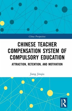 Chinese Teacher Compensation System of Compulsory Education (eBook, ePUB) - Jinqiu, Jiang
