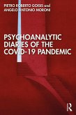 Psychoanalytic Diaries of the COVID-19 Pandemic (eBook, ePUB)