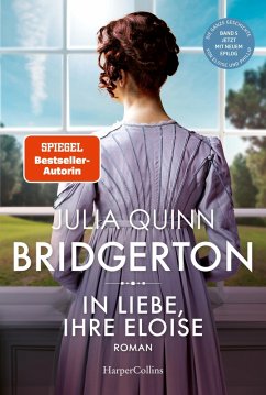 In Liebe, Ihre Eloise / Bridgerton Bd.5 (eBook, ePUB) - Quinn, Julia