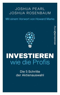 Investieren wie die Profis (eBook, ePUB) - Pearl, Joshua; Rosenbaum, Joshua