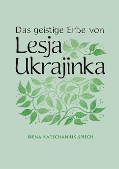 Das geistige Erbe von Lesja Ukrajinka (eBook, ePUB)