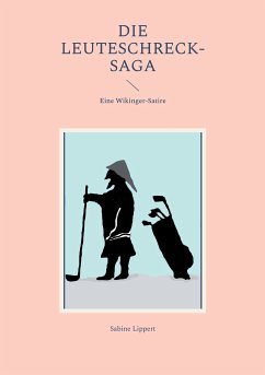 Die Leuteschreck-Saga (eBook, ePUB)