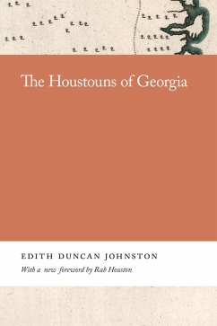 The Houstouns of Georgia (eBook, ePUB) - Johnston, Edith