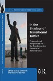 In the Shadow of Transitional Justice (eBook, ePUB)