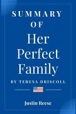 Summary of Her Perfect Family by teresa driscoll (eBook, ePUB)