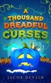 A Thousand Dreadful Curses (eBook, ePUB)