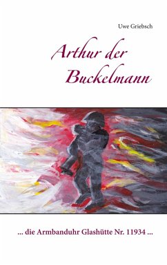 Arthur der Buckelmann (eBook, ePUB)