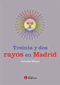 Cover Treinta y dos rayos en Madrid (eBook, ePUB)