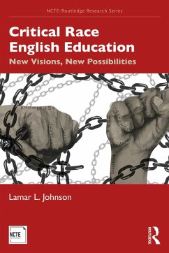 Critical Race English Education (eBook, ePUB) - Johnson, Lamar L.