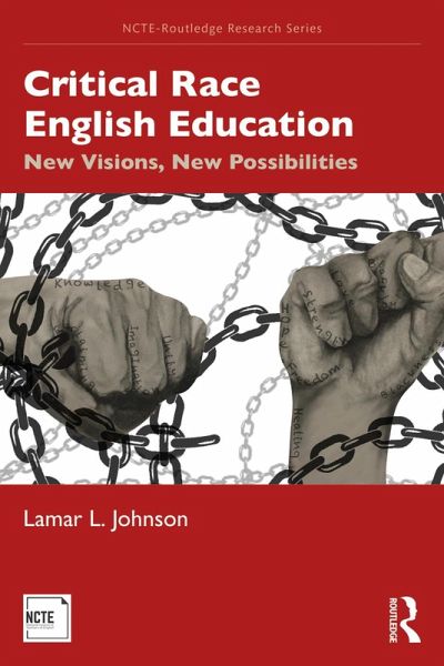 Critical Race English Education (eBook, ePUB)