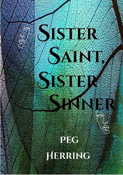 Sister Saint, Sister Sinner (eBook, ePUB) Sister Saint, Sister Sinner (eBook, ePUB)
