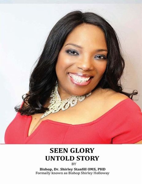 Seen Glory Untold Story Ebook (eBook, ePUB) Seen Glory Untold Story Ebook (eBook, ePUB)