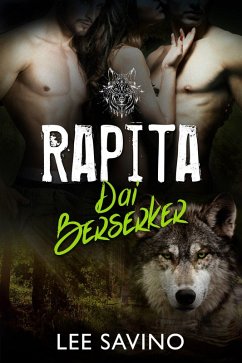 Rapita dai Berserker (La Saga dei Berserker, #8) (eBook, ePUB) - Savino, Lee