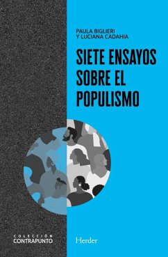 Siete ensayos sobre populismo (eBook, ePUB) - Biglieri, Paula; Cadahia, Luciana