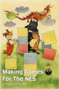 Cover Making Games For The NES (8bitworkshop) (eBook, ePUB)