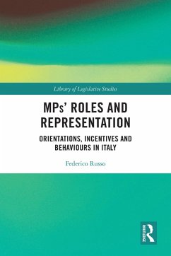 MPs' Roles and Representation (eBook, ePUB) - Russo, Federico
