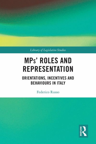 MPs' Roles and Representation (eBook, ePUB) MPs' Roles and Representation (eBook, ePUB)