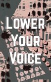 Lower Your Voice (eBook, ePUB)