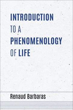Introduction to a Phenomenology of Life (eBook, ePUB) - Barbaras, Renaud