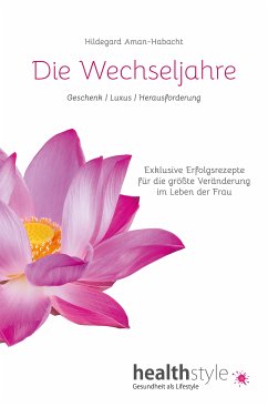 Die Wechseljahre (eBook, ePUB) - Aman-Habacht, Hildegard