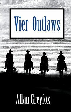 Vier Outlaws (eBook, ePUB)