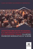 Responsabilidade solidária e a deformação do conceito de interesse comum à luz do Parecer Normativo no 4/2018 (eBook, ePUB)