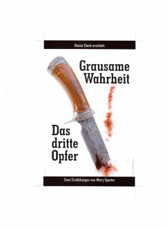 Grausame Wahrheit - Das dritte Opfer (eBook, ePUB) - Selbmann, Marion