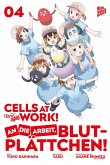 Cells at Work! - An die Arbeit, Blutplättchen / Cells at Work! - An die Arbeit, Blutplättchen! Bd.4