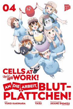 Cells at Work! - An die Arbeit, Blutplättchen / Cells at Work! - An die Arbeit, Blutplättchen! Bd.4 - Yasu