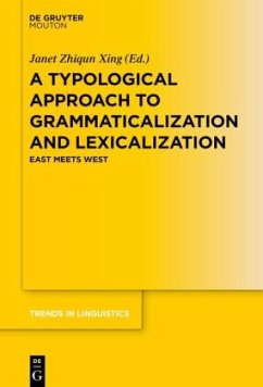 A Typological Approach to Grammaticalization and Lexicalization