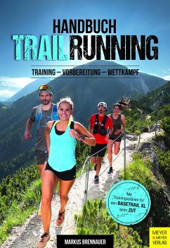 Handbuch Trailrunning - Brennauer, Markus