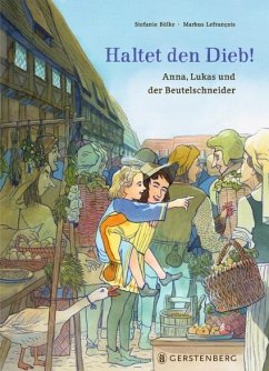 Haltet den Dieb! - Bölke, Stefanie