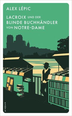 Lacroix und der blinde Buchhändler von Notre-Dame / Kommissar Lacroix Bd.5 - Lépic, Alex