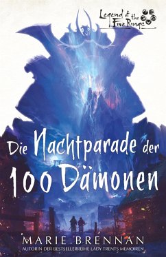 Legend of the Five Rings: Die Nachtparade der 100 Dämonen - Brennan, Marie