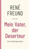 Mein Vater, der Deserteur Mein Vater, der Deserteur