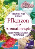 Pflanzen der Aromatherapie