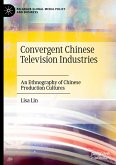 Convergent Chinese Television Industries