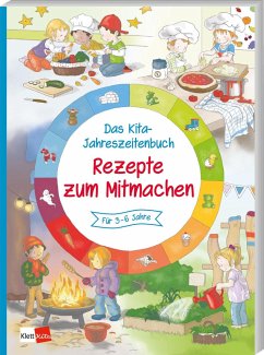 Rezepte zum Mitmachen / Das Kita-Jahreszeitenbuch Bd.7